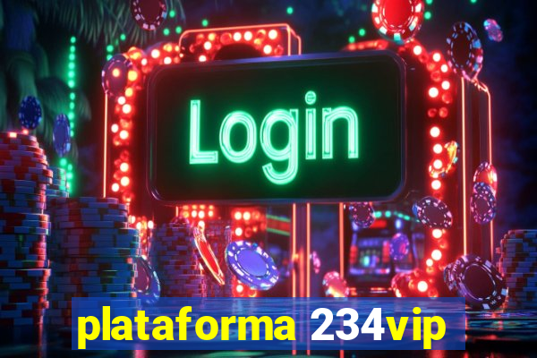 plataforma 234vip