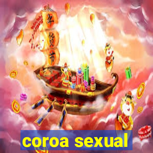 coroa sexual