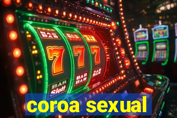 coroa sexual