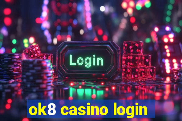 ok8 casino login