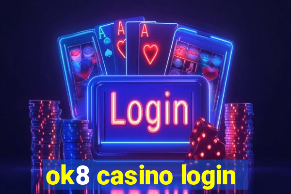 ok8 casino login