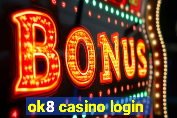 ok8 casino login