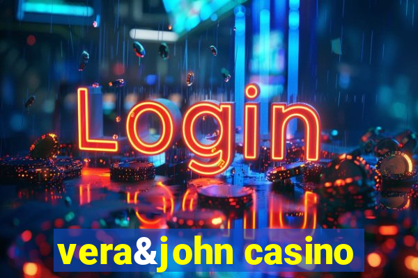 vera&john casino