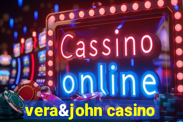 vera&john casino