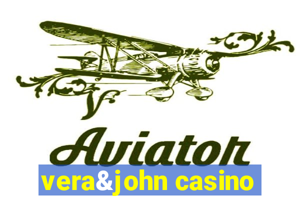 vera&john casino