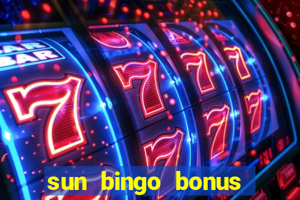 sun bingo bonus code no deposit