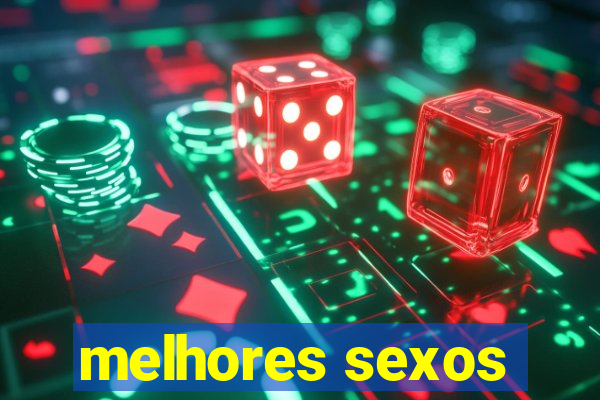 melhores sexos