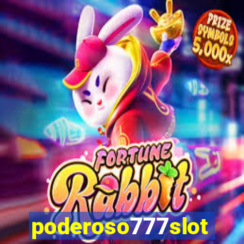 poderoso777slots