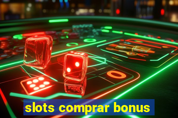 slots comprar bonus