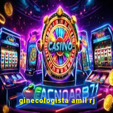 ginecologista amil rj