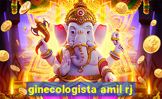 ginecologista amil rj