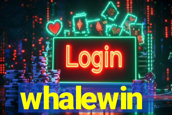 whalewin