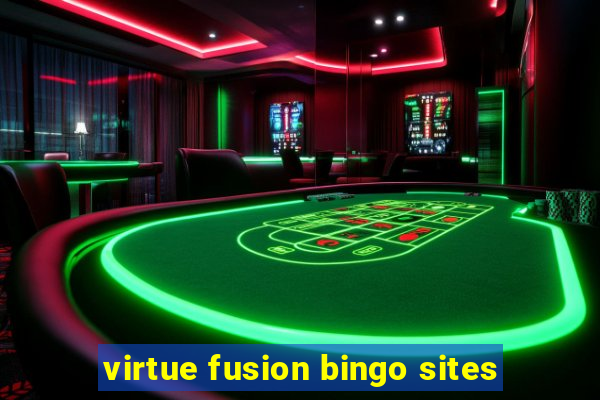 virtue fusion bingo sites