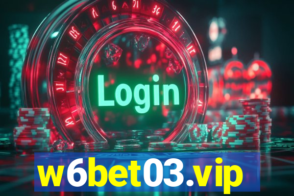 w6bet03.vip