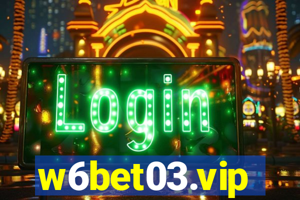 w6bet03.vip