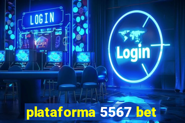 plataforma 5567 bet