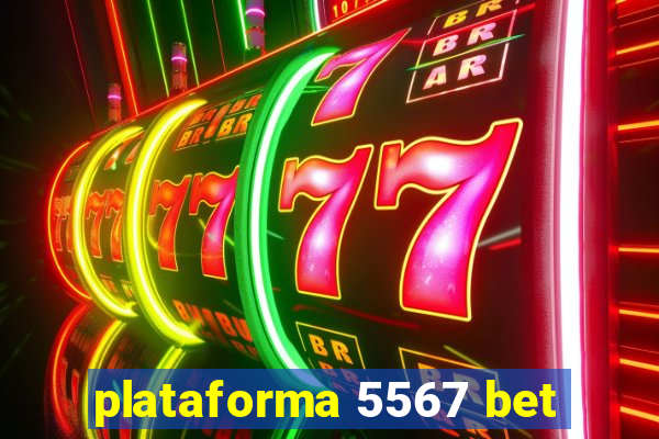 plataforma 5567 bet