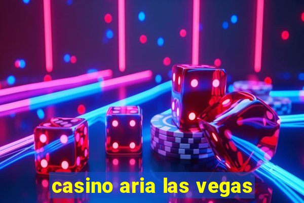 casino aria las vegas