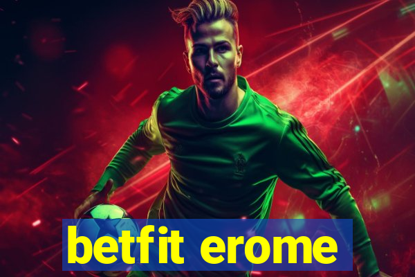 betfit erome