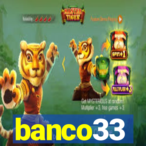 banco33