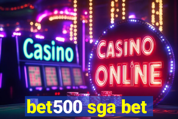 bet500 sga bet