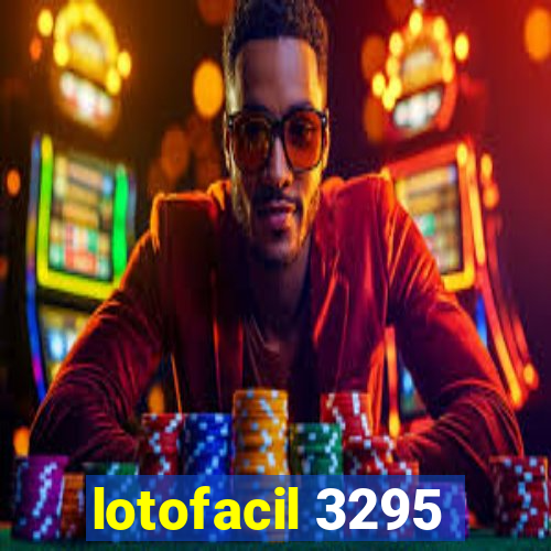 lotofacil 3295