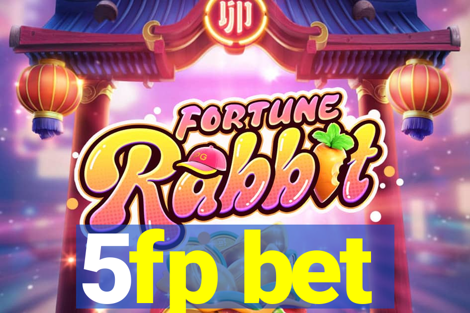 5fp bet