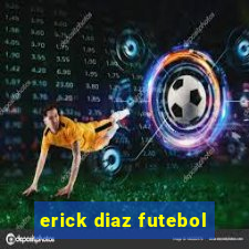 erick diaz futebol