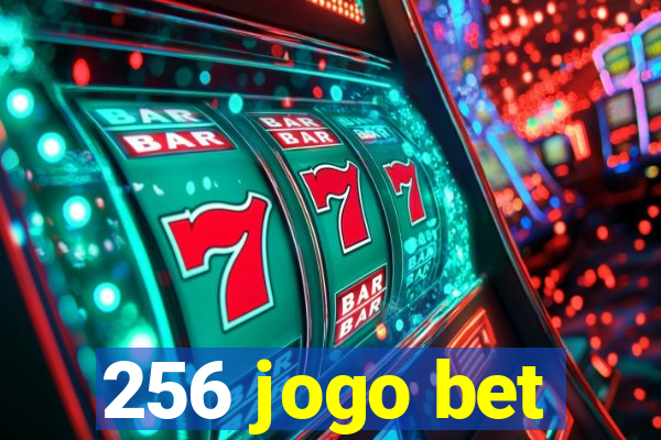 256 jogo bet