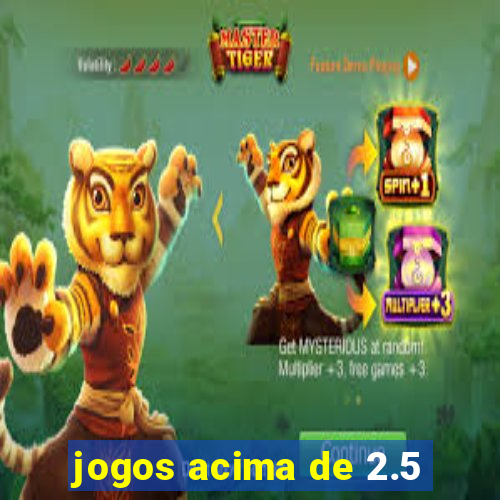 jogos acima de 2.5