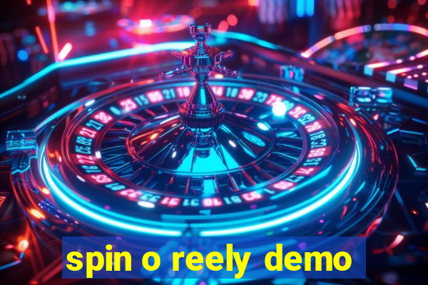 spin o reely demo