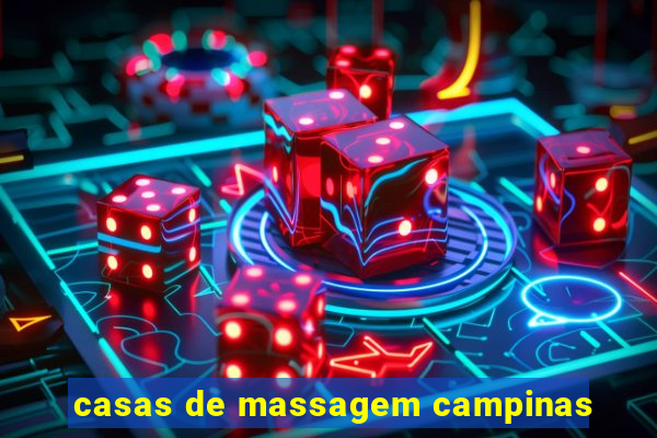 casas de massagem campinas