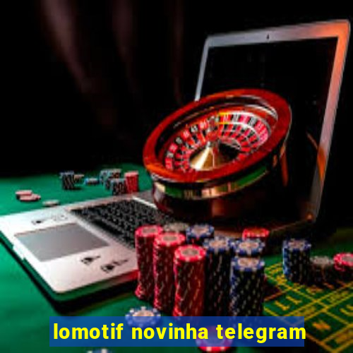 lomotif novinha telegram