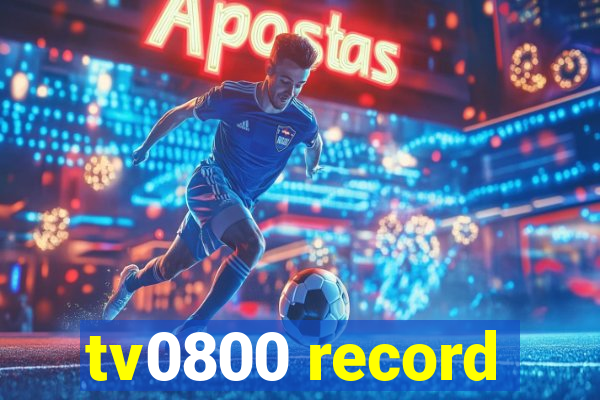 tv0800 record