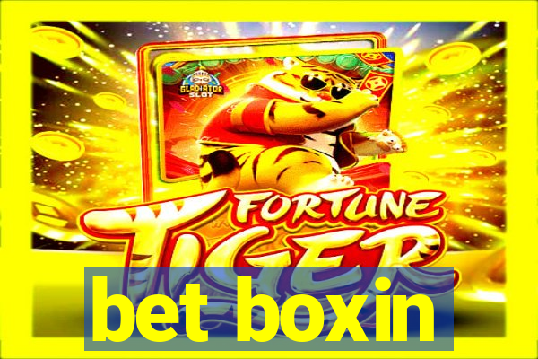 bet boxin