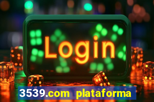 3539.com plataforma de jogos