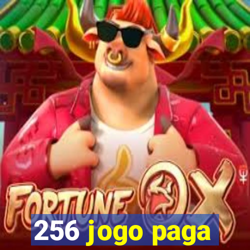 256 jogo paga