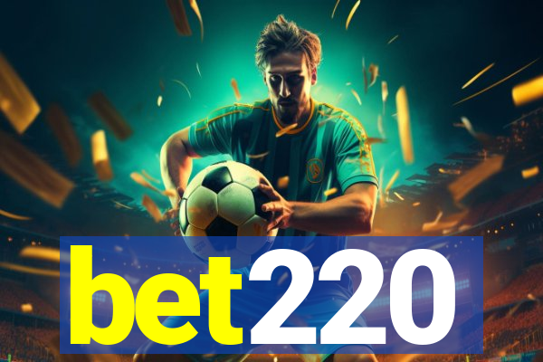 bet220