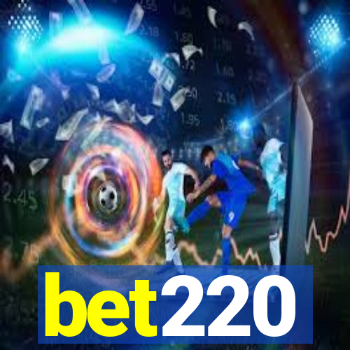 bet220