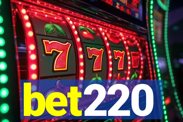 bet220