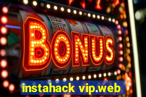 instahack vip.web