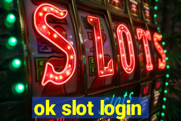 ok slot login