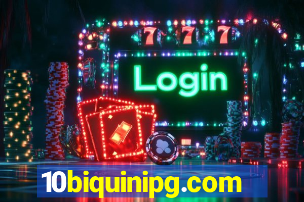 10biquinipg.com