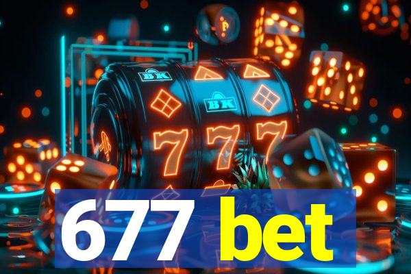 677 bet