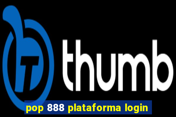 pop 888 plataforma login