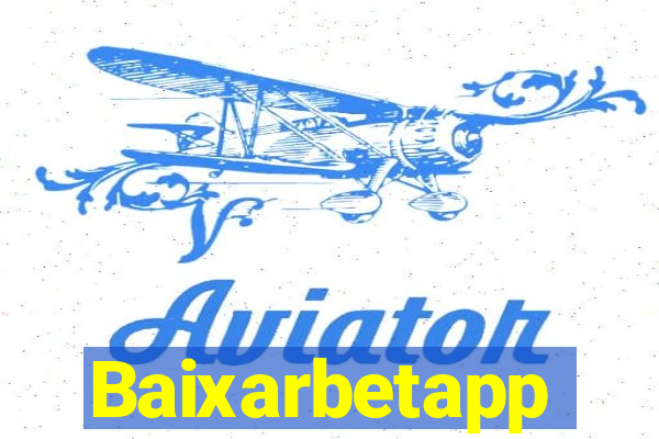 Baixarbetapp