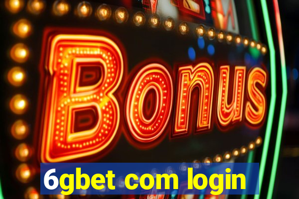 6gbet com login