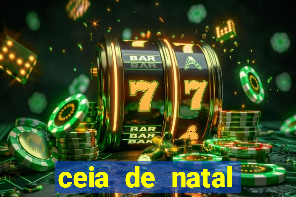 ceia de natal lista completa