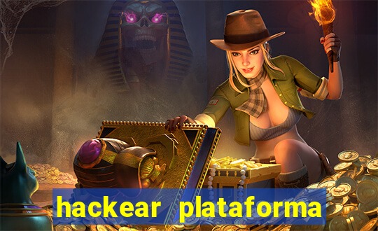 hackear plataforma de jogos