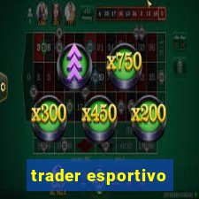 trader esportivo